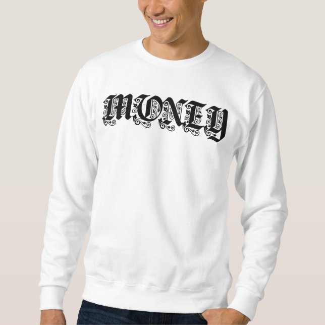 Moletom Money Gothic Blackletter Typography  (Frente)