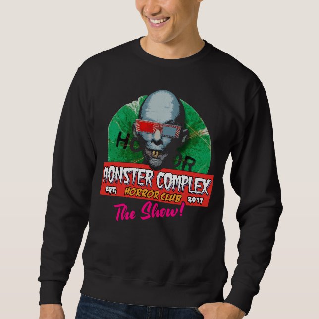 Moletom MONSTER COMPLEX HORROR CLUB: O SHOW! Camisola. (Frente)