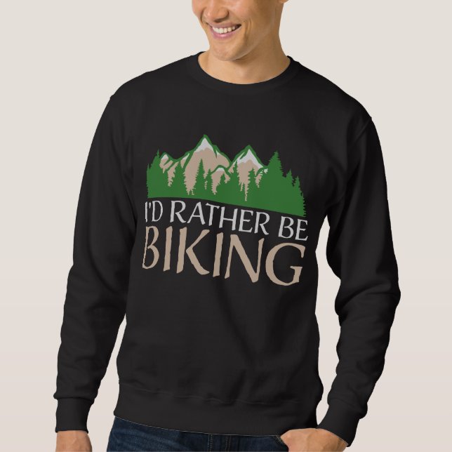 Moletom Montanhas de Ciclismo Eu Preferiria Estar Andando  (Frente)