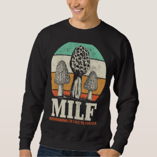 Moletom Morel Mushroom Caçando M I L F Cogumelos Eu Gostar