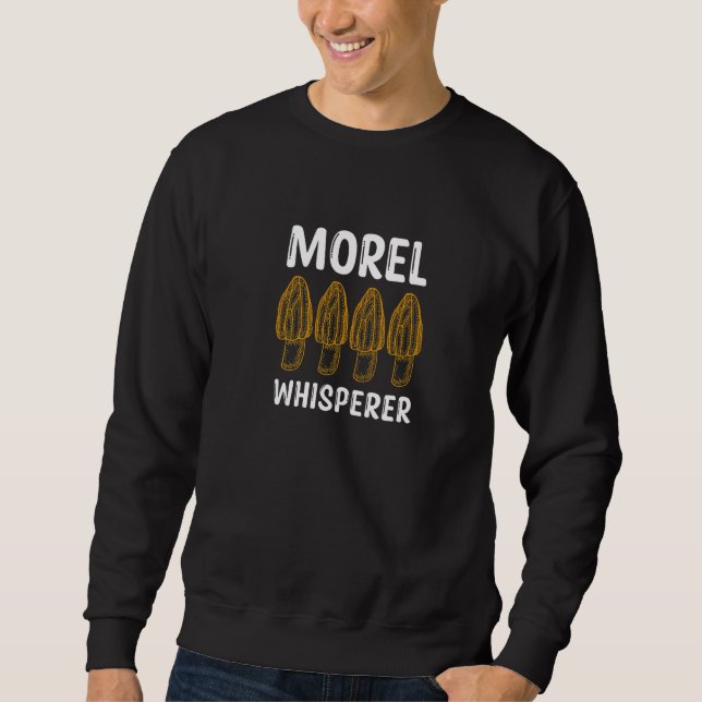 Moletom Morel Whisperer  Morels  Mushroom Picker (Frente)
