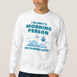 Moletom Morning Person Snow