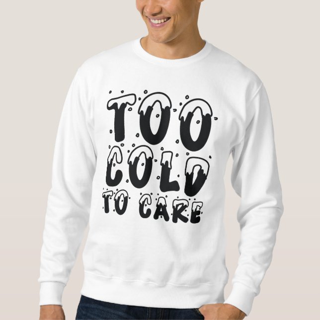 Moletom Muito Frio Para se Importar (Frente)