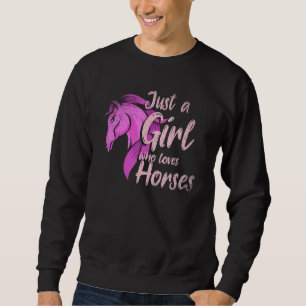 Moletom Mulheres Equestres Animais Apenas Uma Menina Que A