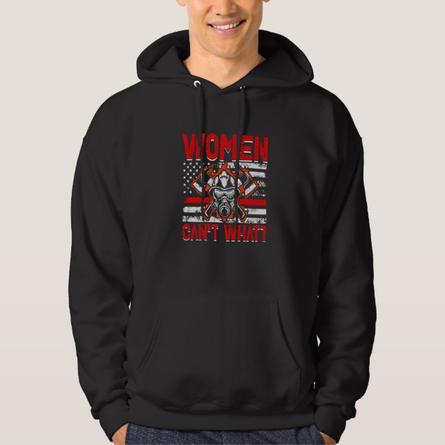 Moletom Mulheres Não Podem O Quê Bombeiro Bandeira America (Frente)