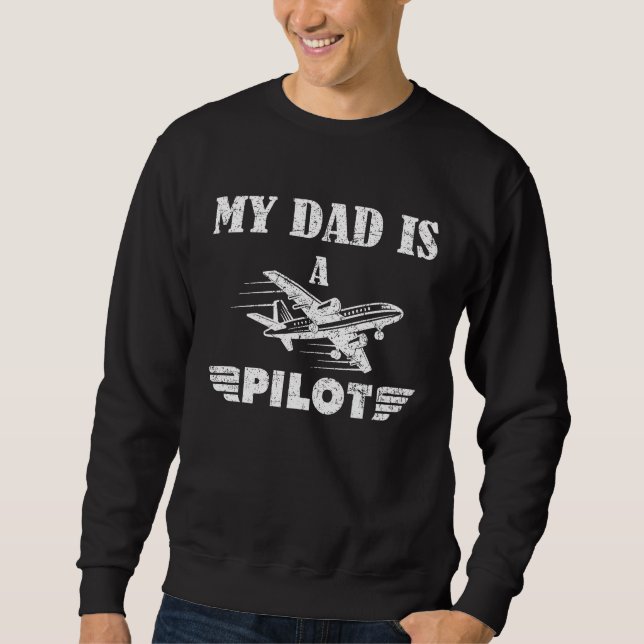 Moletom My Dad Is a Pilot Airplane Aviation Pilot's Kids A (Frente)