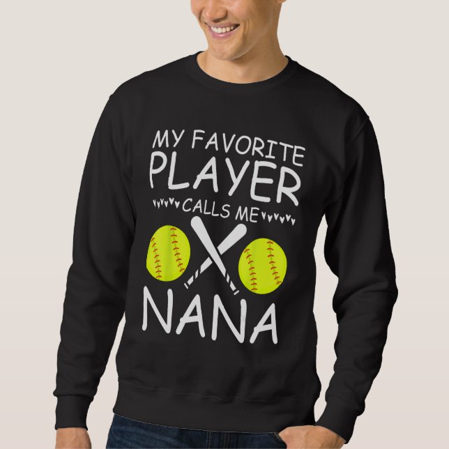 Moletom My Favorite Softball Player Calls Me Nana Baseball (Frente)