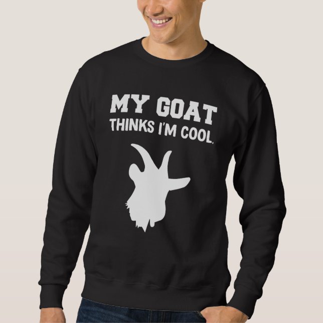 Moletom My goat Thinks I'm Cool (Frente)