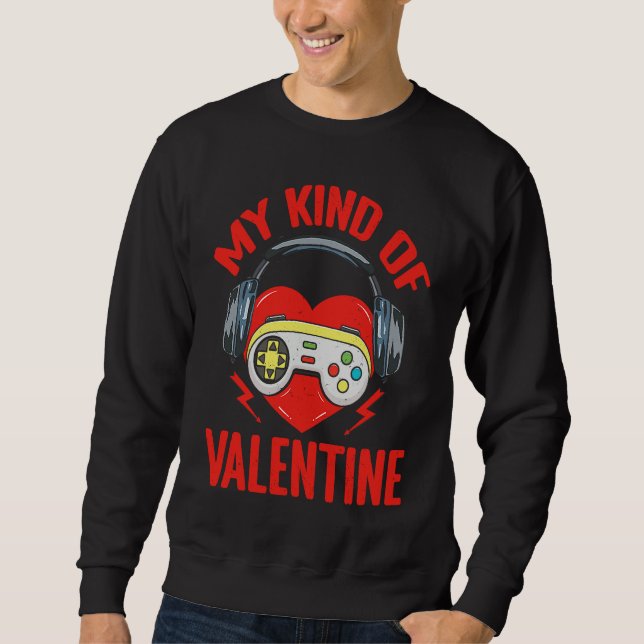 Moletom My Kind Valentine Gamer Valentines Day Gaming Men  (Frente)