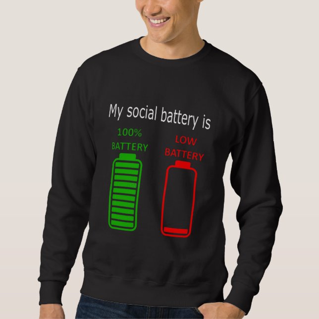 MOLETOM MY SOCIAL BATTERY IS LOW (Frente)