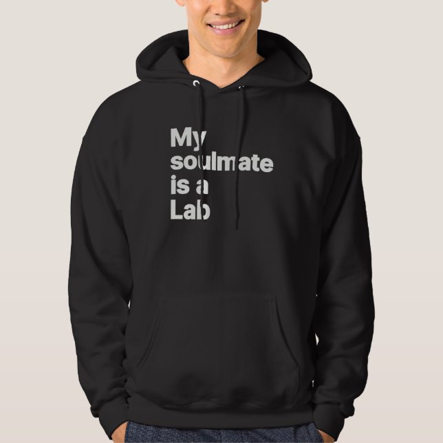 Moletom My soulmate is a laboratory (Frente)