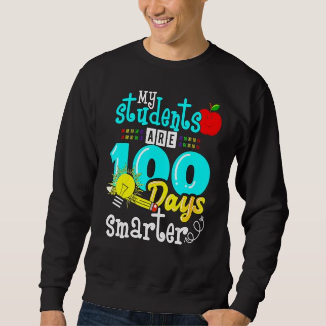 Moletom My Students Are 100 Days Smarter 100th Day of Scho (Frente)