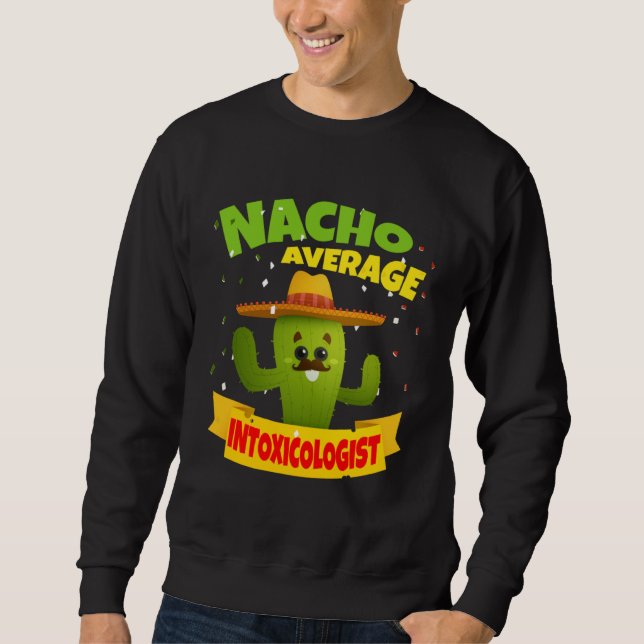 Moletom Nacho Average Intoxicologist Mixologist Bartender  (Frente)