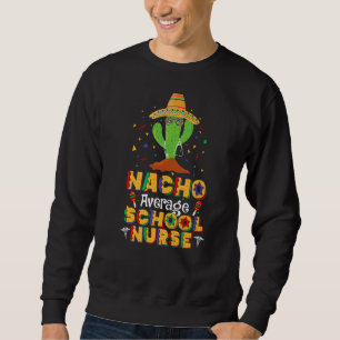 Moletom Nacho Média Enfermeiro Escola Cinco De Mayo Mexica
