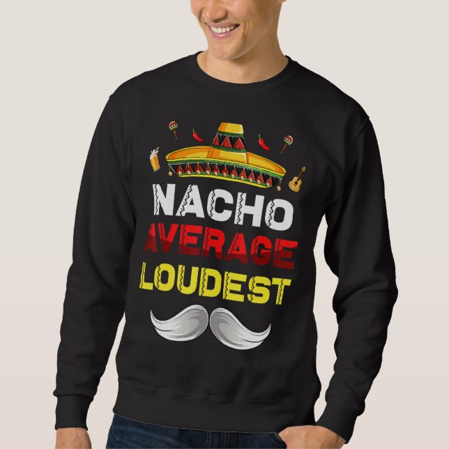 Moletom Nacho Média Mais Alta Engraçada Cinco De Mayo Mexi (Frente)