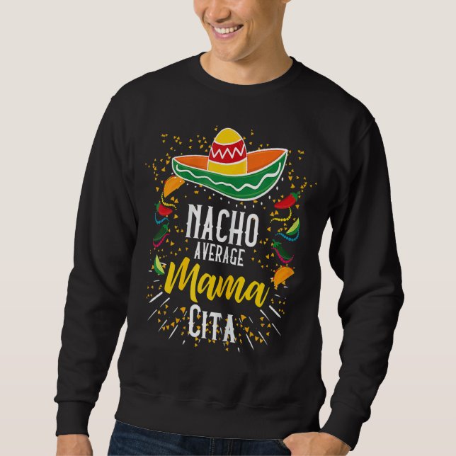 Moletom Nacho Média Mamacita Cinco De Mayo (Ficheiro Mexic (Frente)