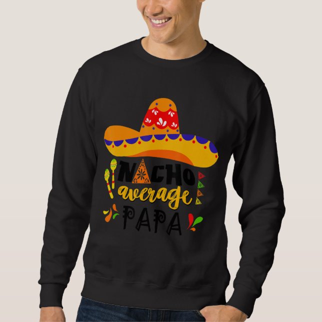 Moletom Nacho Média Papa Mexicano Cinco De Mayo Fiesta Fa (Frente)