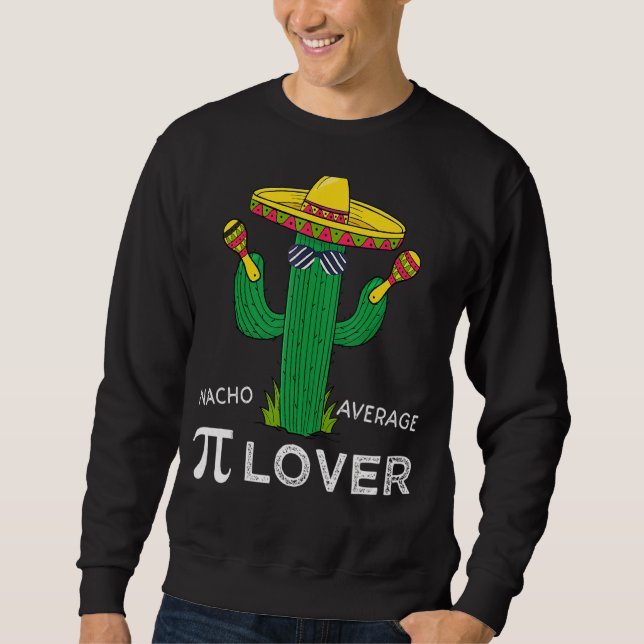 Moletom Nacho Média Pi Cactus Sombrero Pi Day Math Teac (Frente)