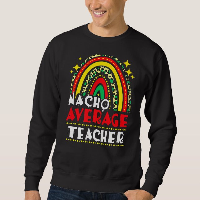 Moletom Nacho Média Professora Cinco De Mayo Mexicano Fies (Frente)