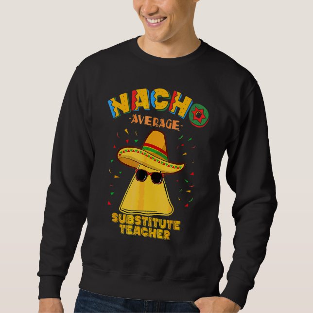 Moletom Nacho Média Substituta Professor Cinco De Mayo (Frente)