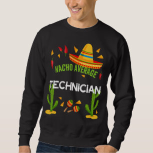 Moletom Nacho Média Technician Cinco De Mayo