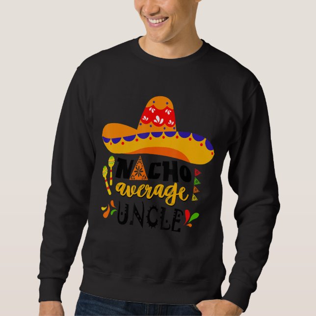 Moletom Nacho Média Tio Mexicano Cinco De Mayo Fiesta F (Frente)