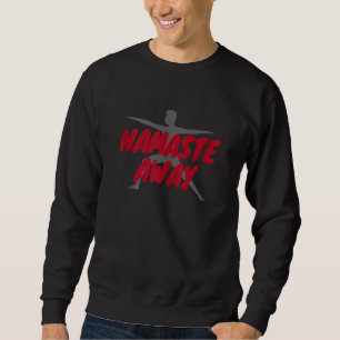 Moletom Namaste Away