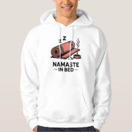 Moletom Namaste in Bed – Funny Yoga Mat & Incense Design