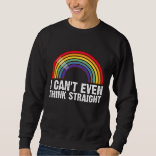 Moletom Não consigo nem pensar direito Mês do Orgulho LGBT