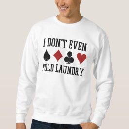 Moletom Não Dobre Nem Os Cartões Engraçados Jogador de Pok