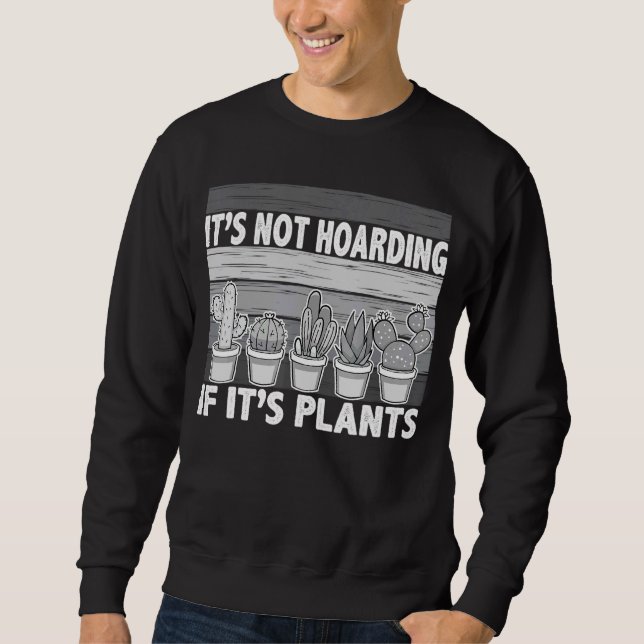 Moletom Não é açucaramento se é Plantas Gardener Cactus (Frente)