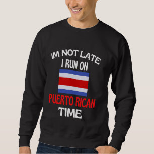 Moletom Não Estou Atrasado Em Correr No Porto Rico, No Tem