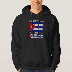 Moletom Não Estou Gritando Sou Cubano Bandeira de Cuba