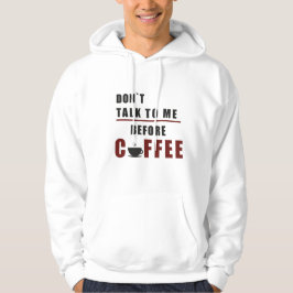 Moletom “Não Fale Comigo Antes do Café – Manhã Divertida