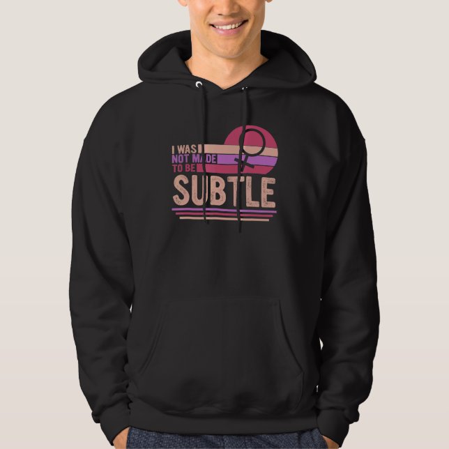 Moletom Não Fui Feita Para Ser Roupa De Feminismo Sutil (Frente)