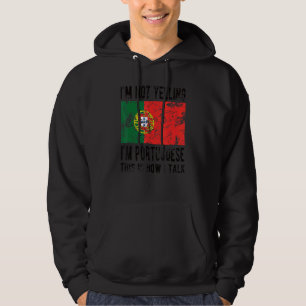 Moletom Não Gritando, sou Português Bandeira Português.