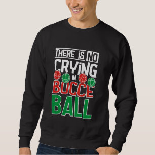 Moletom Não há choro em Bocce Ball