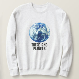 Moletom Não há planeta B