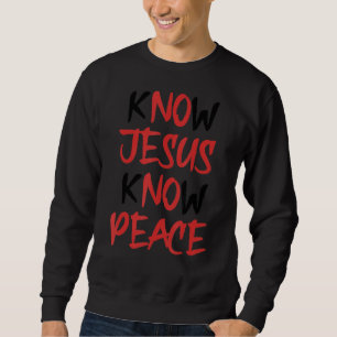 Moletom Não Jesus, não há paz, sei que Jesus conhece o cri