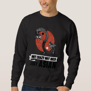 Moletom Não Louco Não Rico Apenas Yin Asiático E Yang Drag