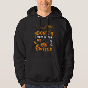 Moletom Não me faça Sacudir, minha bruxa muda o Halloween_