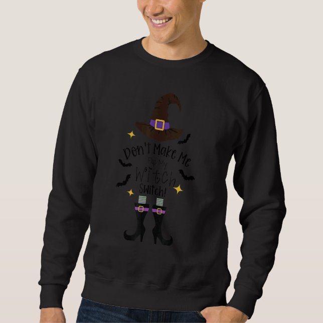 Moletom Não Me Faça Virar Minha Chave de Bruxa Halloween_2 (Frente)
