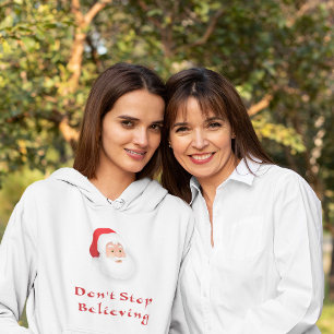 Moletom Não pare de acreditar em Papais noeis