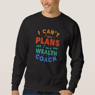 Moletom Não Posso Tenho Planos Coach de Riqueza  Conselhei