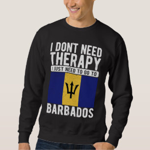 Moletom Não preciso de terapia, só preciso ir para Barbado