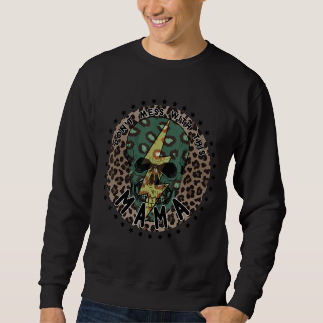 Moletom Não se meta com esse raio do crânio da mamãe Leopa (Frente)