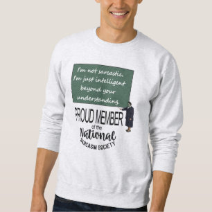 Moletom Não sou sarcástico. Sou apenas inteligentíssimo
