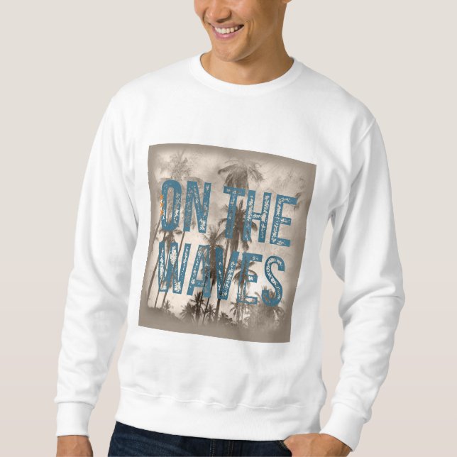 Moletom Nas Ondas - Grunge Beach Typografia Surf (Frente)