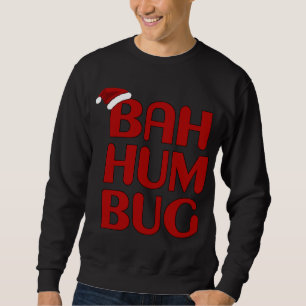 Moletom Natal Bah Humbug Shirt-Xmas Humbug Santa Hat