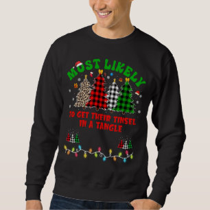 Moletom Natal engraçado Mais provável que se enrole com se